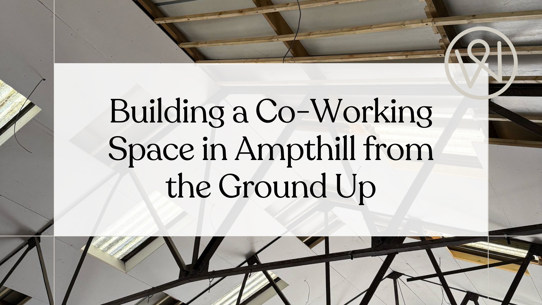 Construction of a new co-working space in Ampthill, showcasing the building process from the ground up.
